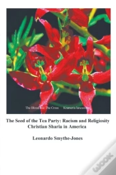 The Seed Of The Tea Party