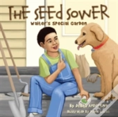 The Seed Sower, Walter'S Special Garden