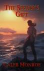 The Seeder'S Gift - Preview