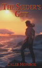 The Seeder'S Gift - Preview