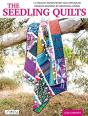 The Seedling Quilts - Preview