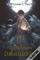 The Seeds Of Dissolution