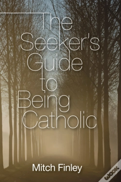 Capa do artigo The Seeker'S Guide To Being Catholic