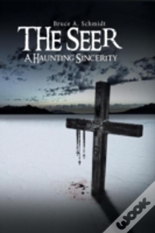 The Seer: A Haunting Sincerity