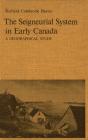 The Seigneurial System In Early Canada - Preview