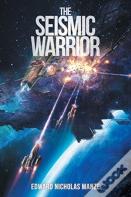 The Seismic Warrior