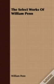 Capa do artigo The Select Works Of William Penn