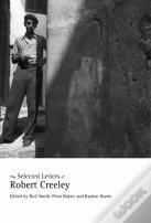 The Selected Letters Of Robert Creeley
