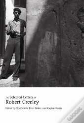The Selected Letters Of Robert Creeley