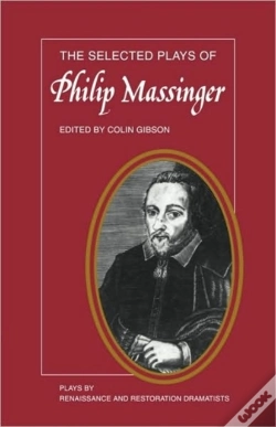 Capa do artigo The Selected Plays Of Philip Massinger