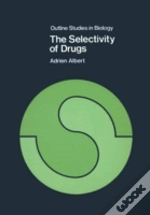 The Selectivity Of Drugs