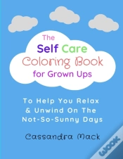 Capa do artigo The Self Care Coloring Book For Grown-Ups
