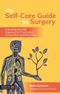 The Self-Care Guide To Surgery
