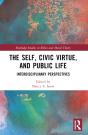 The Self, Civic Virtue, And Public Life - Preview