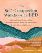The Self-Compassion Workbook For Bpd - Preview