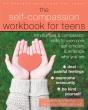 The Self-Compassion Workbook For Teens - Preview