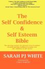 The Self Confidence & Self Esteem Bible - Preview