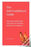 The Self-Confidence Guide