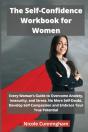 The Self-Confidence Workbook For Women: - Preview