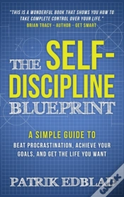 Capa do artigo The Self-Discipline Blueprint: A Simple