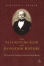 The Self-Giving God And Salvation History - Preview
