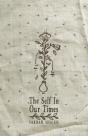 The Self In Our Times - Preview