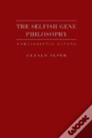 The Selfish Gene Philosophy