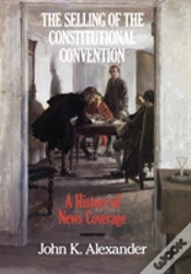 Capa do artigo The Selling Of The Constitutional Convention