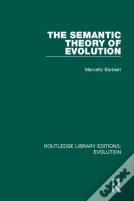 The Semantic Theory Of Evolution
