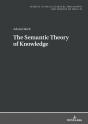 The Semantic Theory Of Knowledge - Preview