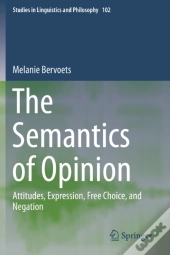 The Semantics Of Opinion