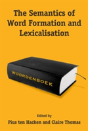 The Semantics Of Word Formation And Lexicalization - Preview