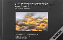 The Semantics-Pragmatics Interface Of The Biblical Hebrew Verb Forms