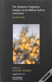 Capa do artigo The Semantics-Pragmatics Interface Of The Biblical Hebrew Verb Forms