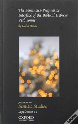 Capa do artigo The Semantics-Pragmatics Interface Of The Biblical Hebrew Verb Forms
