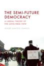 The Semi-Future Democracy - Preview