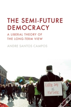 Capa do artigo The Semi-Future Democracy