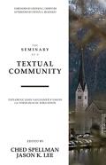 The Seminary As A Textual Community