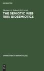 The Semiotic Web 1991: Biosemiotics - Preview