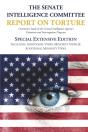 The Senate Intelligence Committee Report On Torture - Special Extensive Edition Including Additional Views, Minority Views & Additional Minority Views - Preview