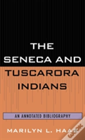 The Seneca And Tuscarora Indians