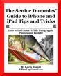 The Senior Dummies' Guide To Iphone And - Preview
