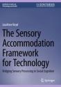 The Sensory Accommodation Framework For Technology - Preview