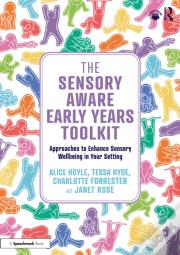 The Sensory Aware Early Years Toolkit