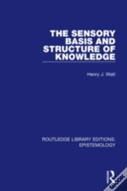 Capa do artigo The Sensory Basis And Structure Of Knowledge