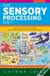 The Sensory Processing Diet
