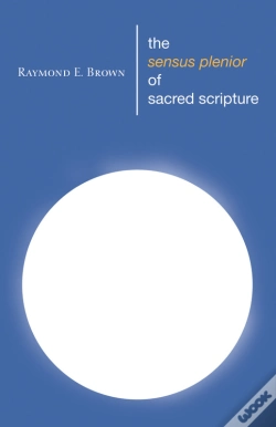 Capa do artigo The Sensus Plenior Of Sacred Scripture