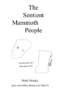 The Sentient Mammoth People - Preview