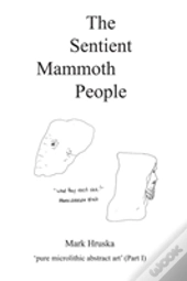 The Sentient Mammoth People