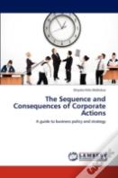 The Sequence And Consequences Of Corporate Actions